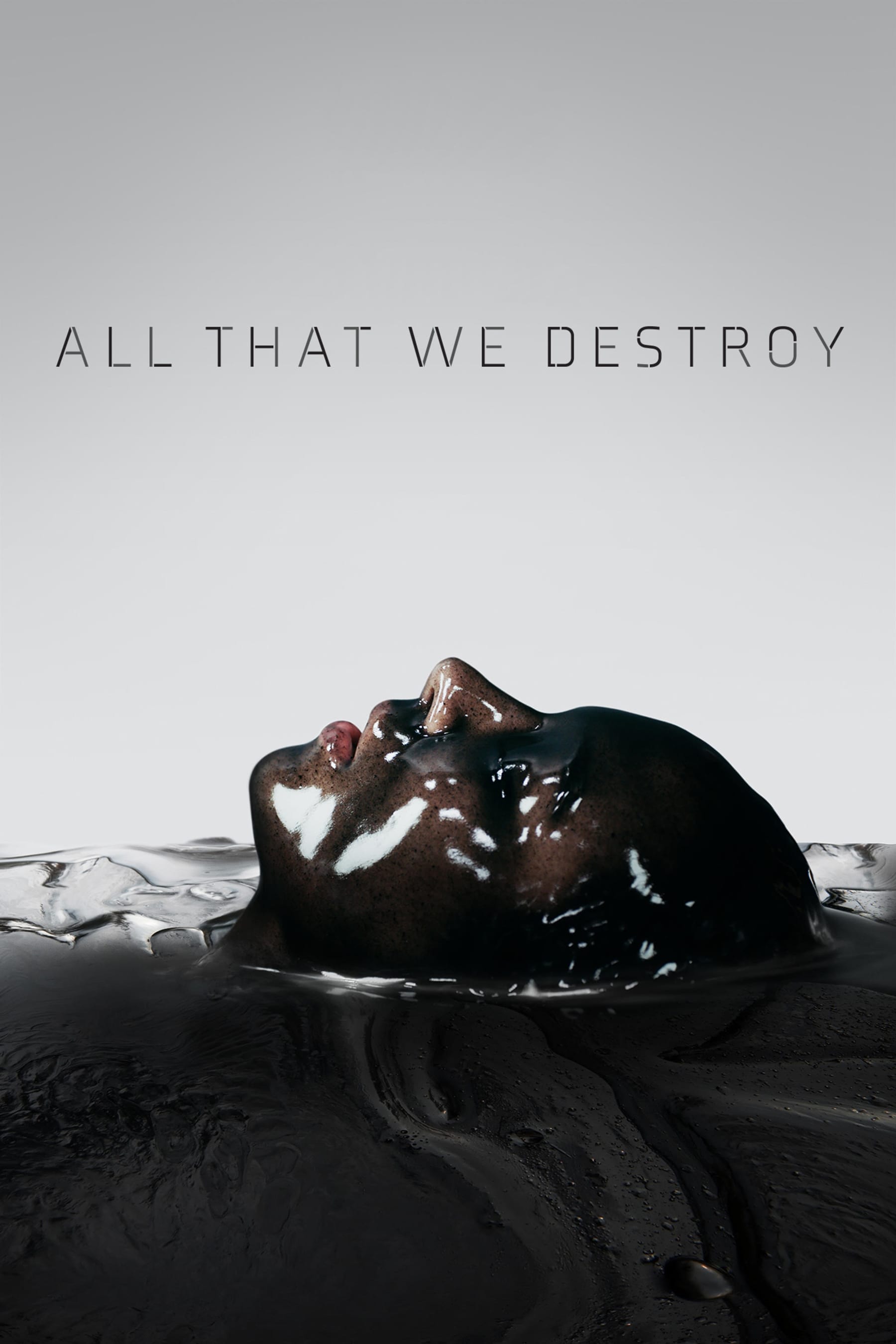 Постер All That We Destroy